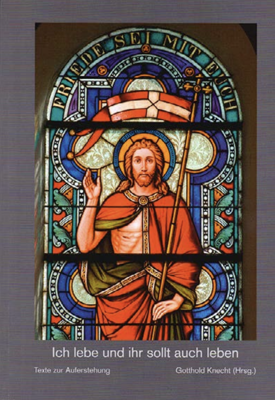 Ich lebe und ihr sollt auch leben